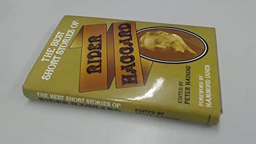 The best short stories of Rider Haggard