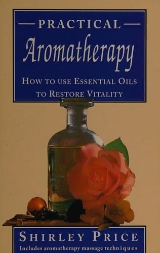 Practical aromatherapy