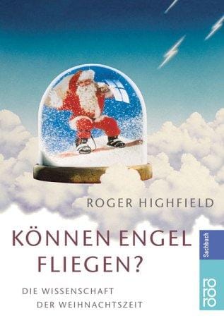 Können Engel fliegen? Die Wissenschaft der Weihnachtszeit