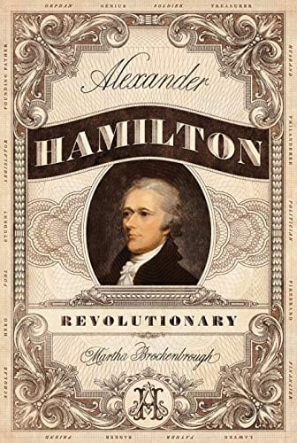 Alexander Hamilton, revolutionary