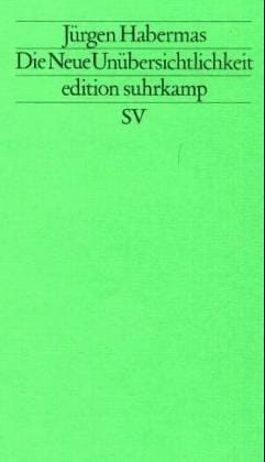 Die Neue Unübersichtlichkeit