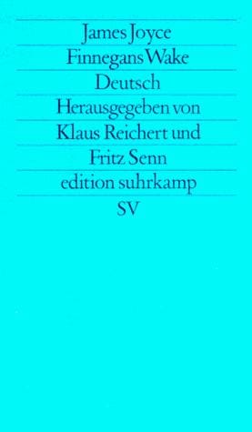 Finnegans Wake. Gesammelte Annäherungen
