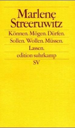 Können, mögen, dürfen, sollen, wollen, müssen, lassen