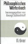 Philosophisches Wörterbuch (Kröners Taschenausgabe) (German Edition)
