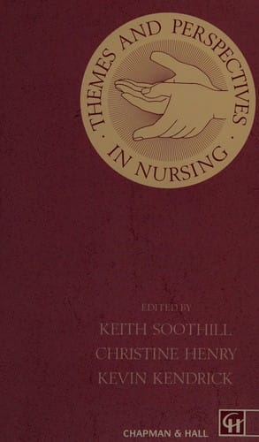 Themes and perspectives in nursing