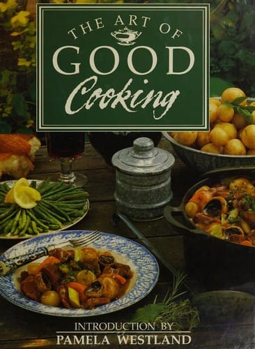 The art of good cooking