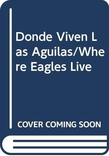 Donde viven las águilas