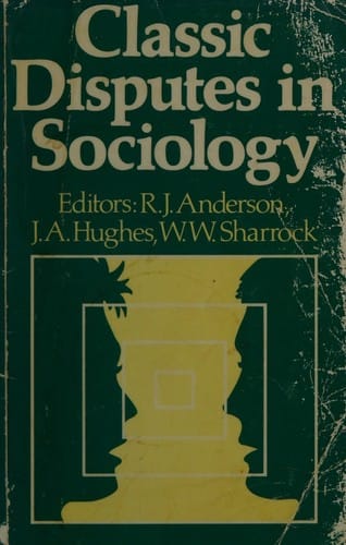 Classic disputes in sociology
