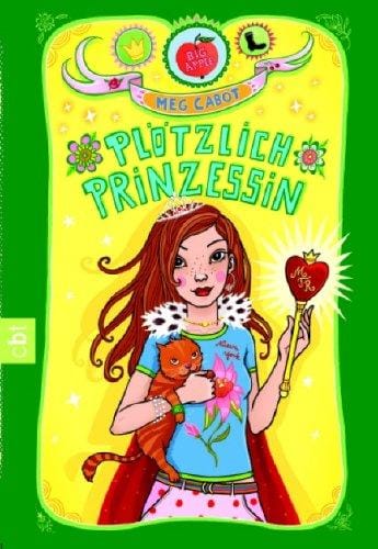 Plötzlich Prinzessin. cbt