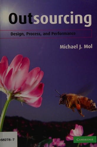 OUTSOURCING: DESIGN, PROCESS, AND PEFORMANCE