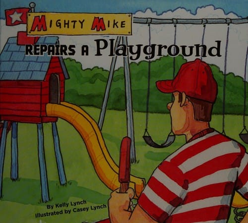 Mighty Mike repairs a playground