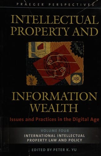 Intellectual property and information wealth