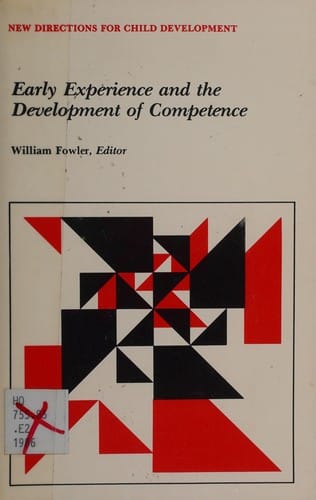 Early Experience and the Development of Competence