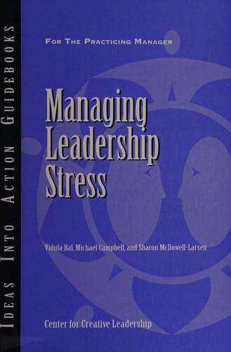 Managing leadership stress