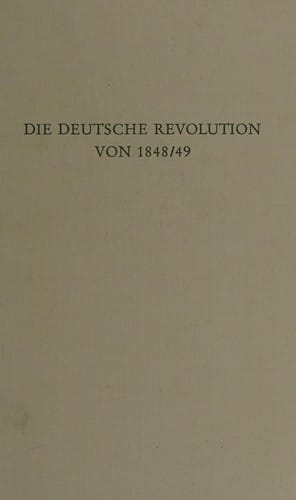 Die Deutsche Revolution von 1848/49 (Wege der Forschung) (German Edition)