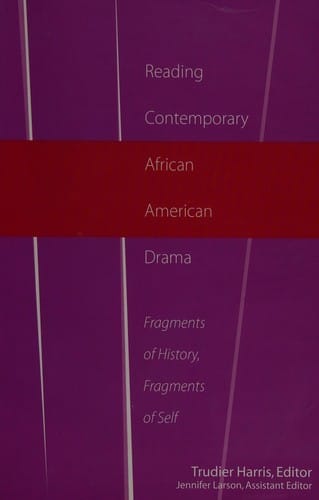 Reading contemporary African American drama