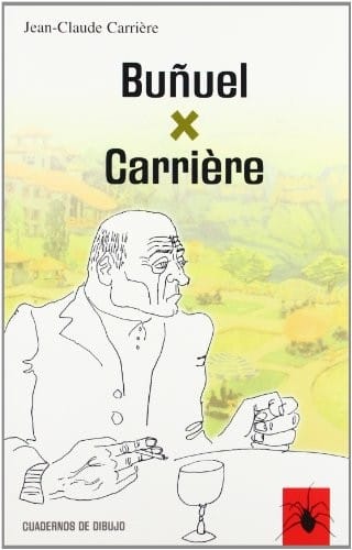 Buñuel x Carrière