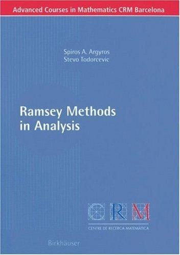 Ramsey Methods in Analysis (Advanced Courses in Mathematics - CRM Barcelona)