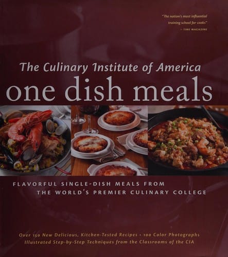 The Culinary Institute of America one dish meals
