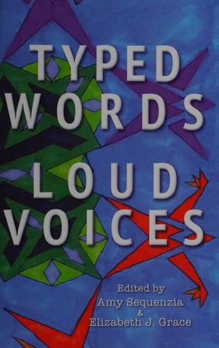 Typed Words, Loud Voices