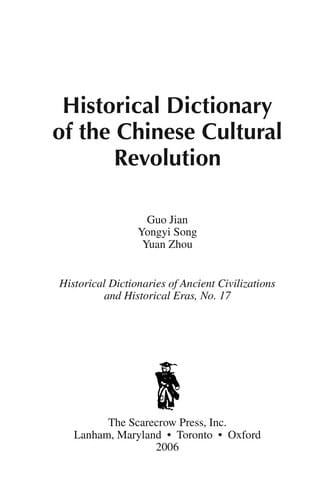 Historical dictionary of the Chinese Cultural Revolution