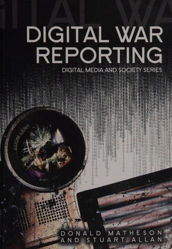 Digital war reporting