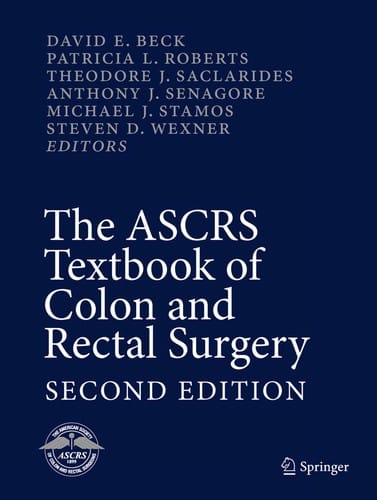 The ASCRS Textbook of Colon and Rectal Surgery