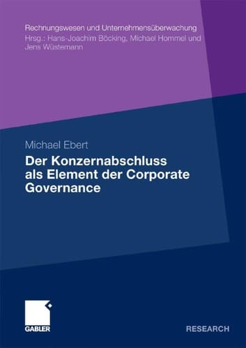 Der Konzernabschluss Als Element Der Corporate Governance