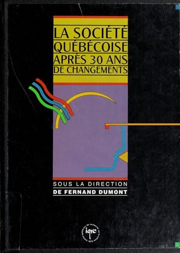La Société québécoise après 30 ans de changements