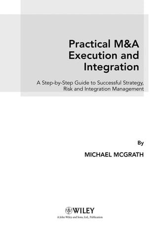 Practical M&A execution and integration