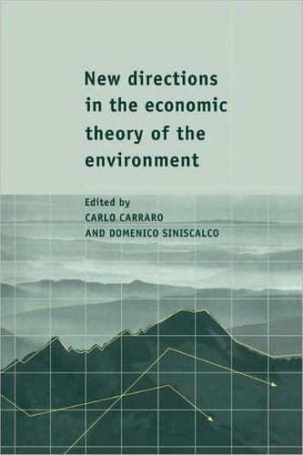 New directions in the economic theory of the environment