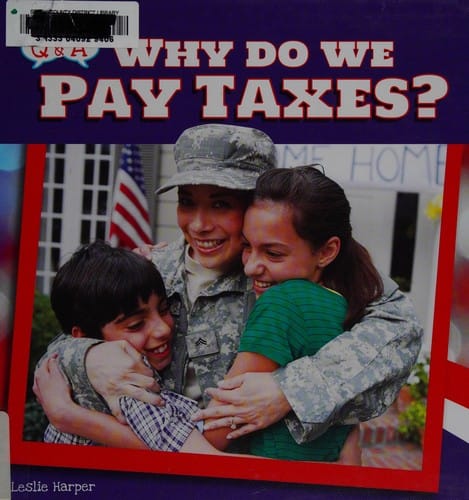Why do we pay taxes?