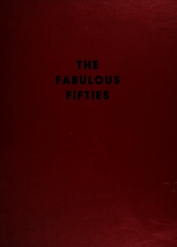 The Fabulous fifties