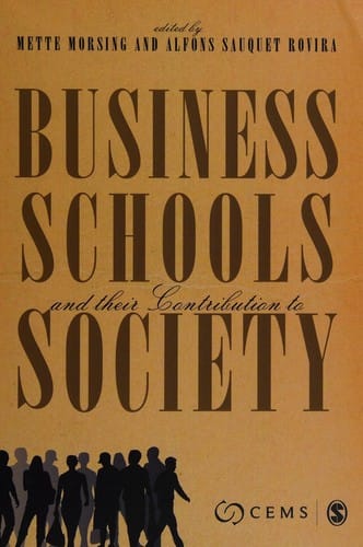 Business schools and their contribution to society