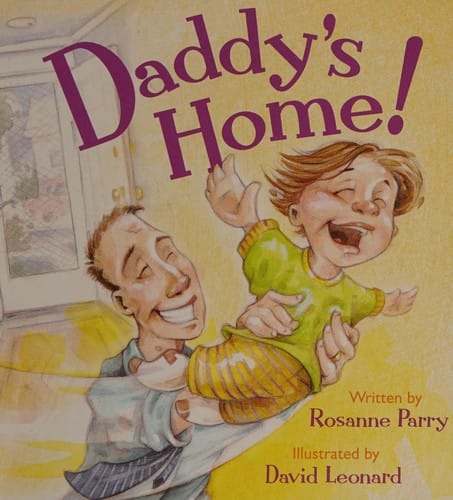 Daddy's home!