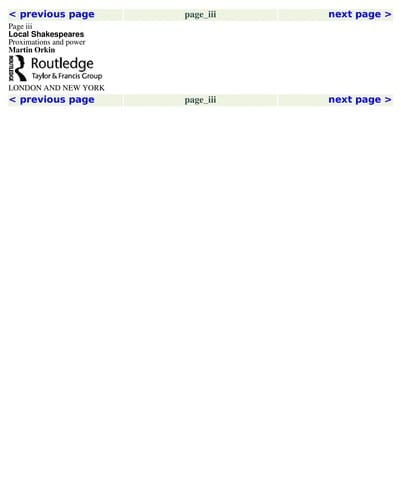 LOCAL SHAKESPEARES: PROXIMATIONS AND POWER