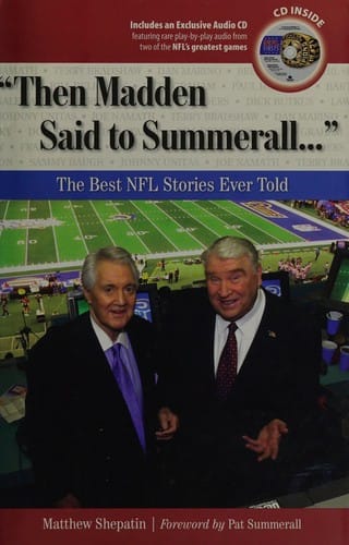 Then Madden said to Summerall