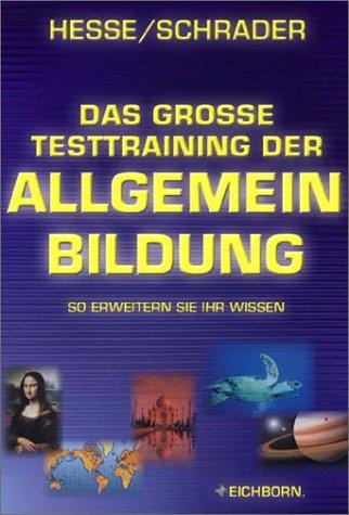 Das große Testtraining der Allgemeinbildung