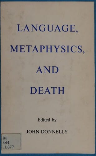 Language, metaphysics and death