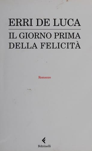 Il giorno prima della felicità