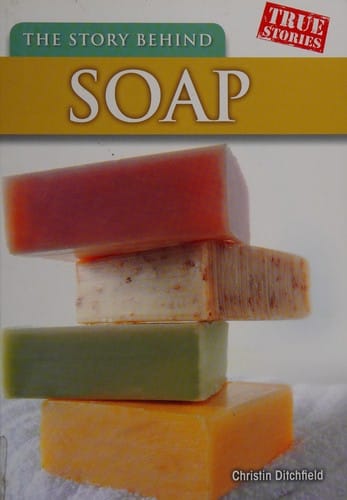The story behind soap