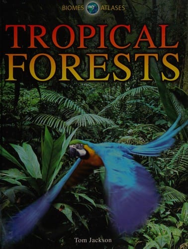 Tropical forests