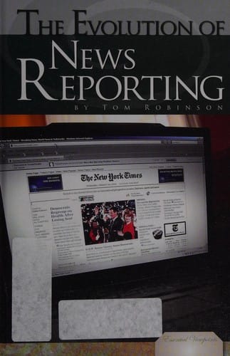 The evolution of news reporting