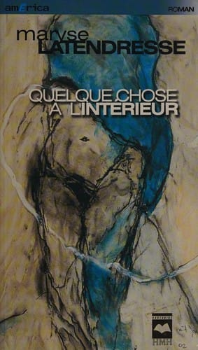 Quelque chose à l'intérieur