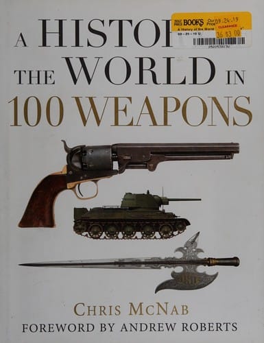 A history of the world in 100 weapons