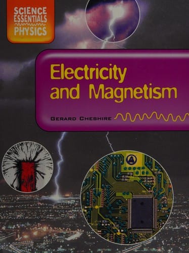 Electricity and magnetism