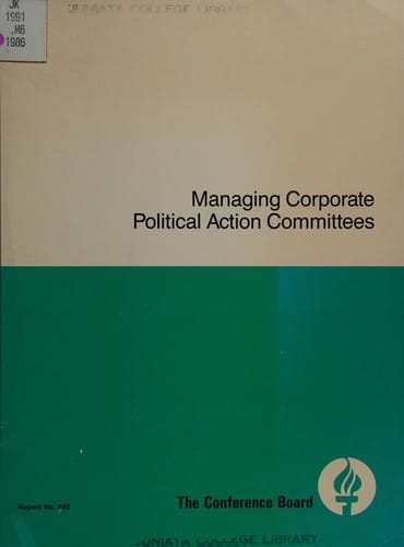 Managing corporate political action committees