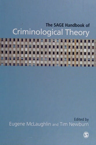 The SAGE handbook of criminological theory
