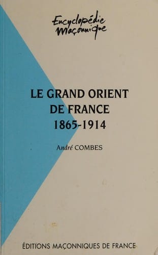 Le Grand Orient de France au XIXe siècle