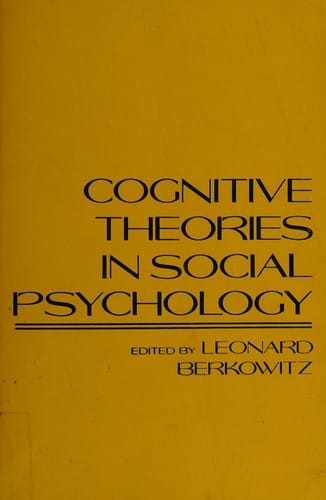 Cognitive Theories in Social Psychology